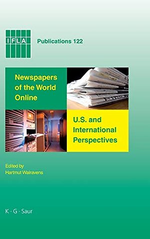 Newspapers of the World Online: U.S. and Interna – Proceedings of Conferences in Salt Lake City and Seoul, 2006