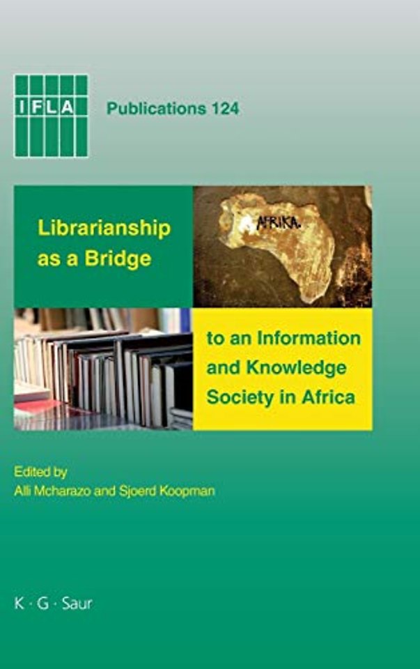 Librarianship as a Bridge to an Information and Knowledge Society in Africa
