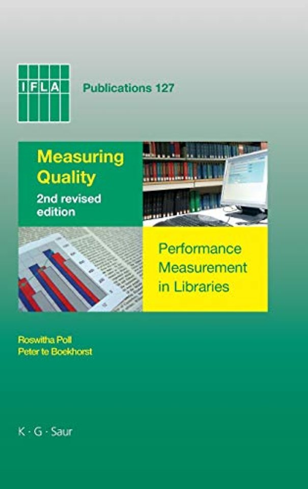 Measuring Quality – Performance Measurement in Libraries. 2nd revised edition