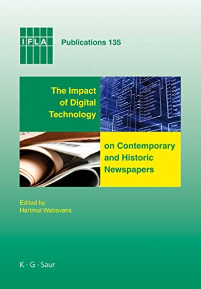 The Impact of Digital Technology on Contemporary – Proceedings of the International Newspaper Conference, Singapore, April 1–3 2008, and papers