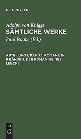 Romane in 8 Bänden. Der Roman meines Lebens – In Briefen herausgegeben. Teil 1/2