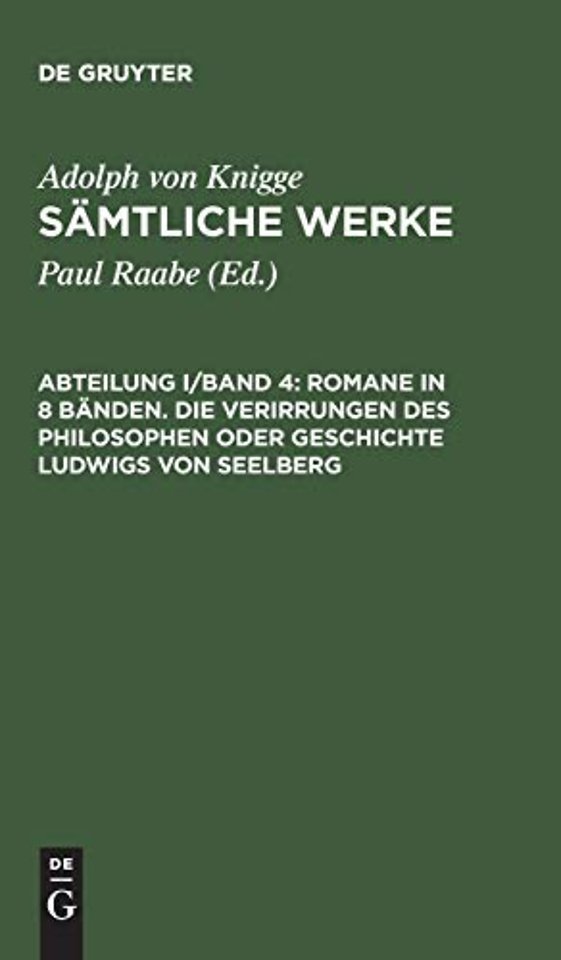 Romane in 8 Bänden. Die Verirrungen des Philosophen oder Geschichte Ludwigs von Seelberg