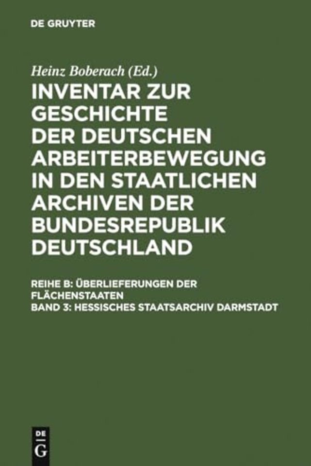 Hessisches Staatsarchiv Darmstadt – Überlieferung aus dem ehemaligen Groβherzogtum und dem Volksstaat Hessen