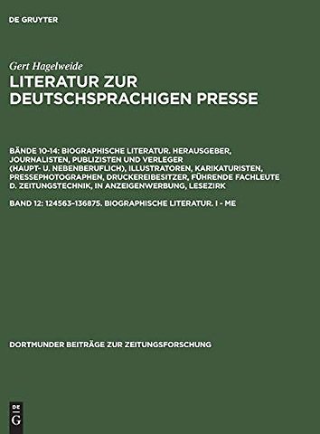 124563–136875. Biographische Literatur. I – Me – Herausgeber, Journalisten, Publizisten und Verleger (haupt– und nebenberuflich) – Illustrator