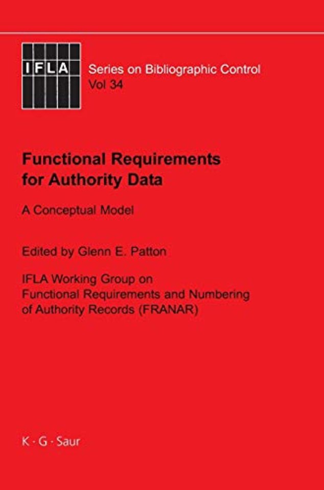 Functional Requirements for Authority Data – A Conceptual Model