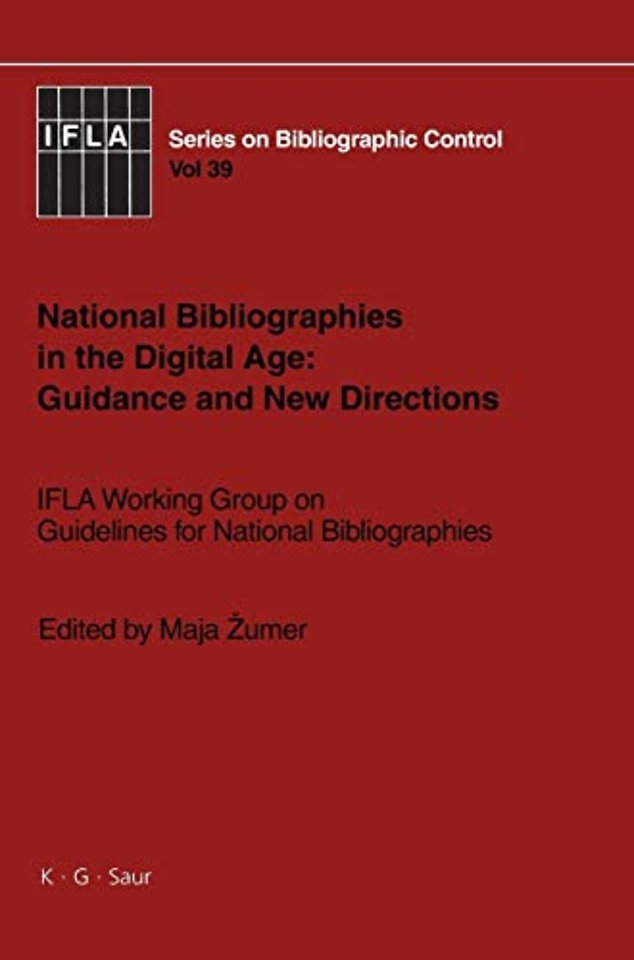 National Bibliographies in the Digital Age: Guidance and New Directions