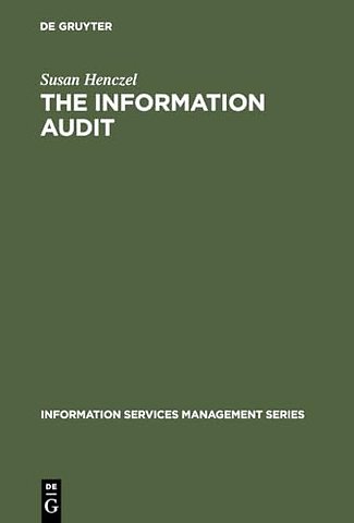 The Information Audit – A Practical Guide