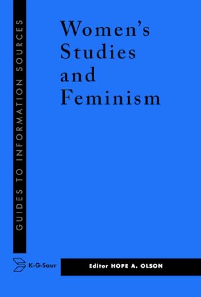 Information Sources in Women`s Studies and Feminism