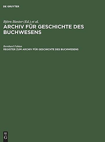 Register Zum Archiv Fur Geschichte Des Buchwesens (Band I-XX)