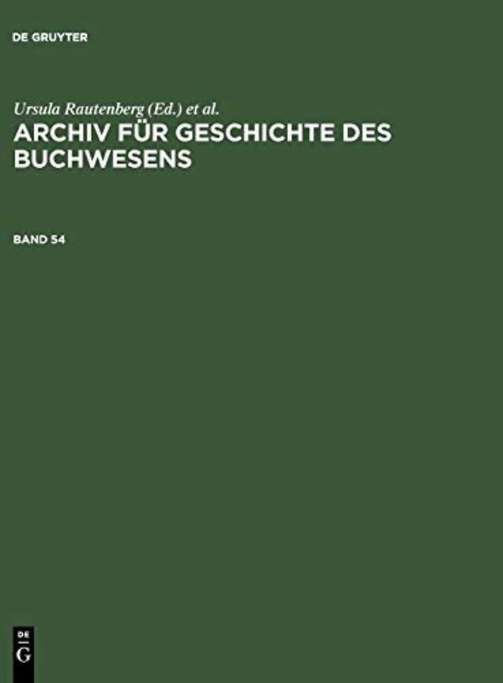 Archiv Fur Geschichte Des Buchwesens. Band 54