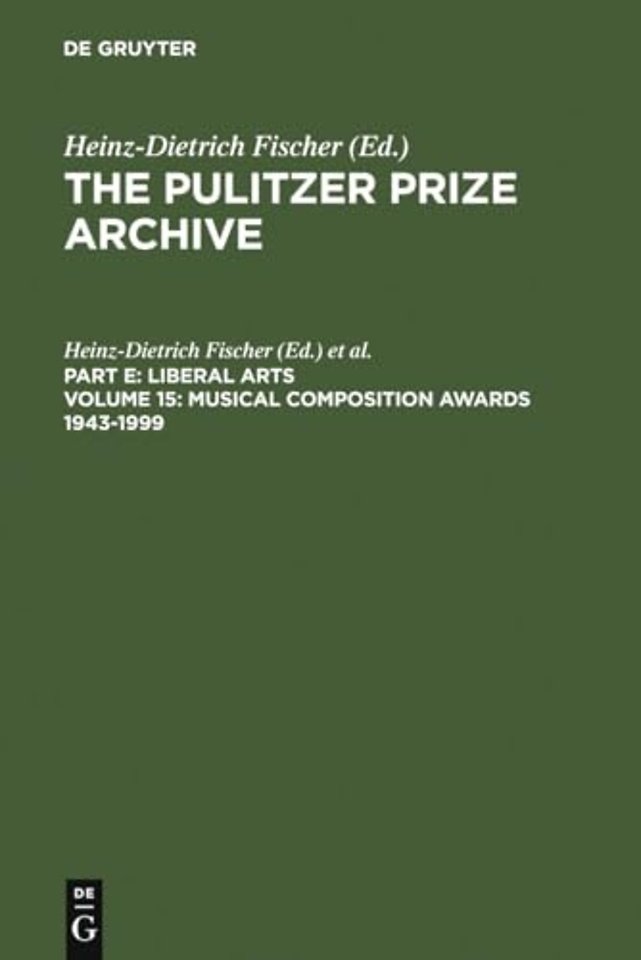 Musical Composition Awards 1943–1999 – From Aaron Copland and Samuel Barber to Gian–Carlo Menotti and Melinda Wagner