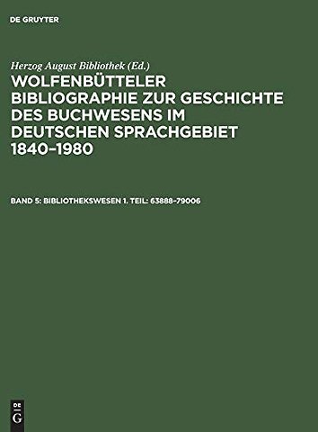 Bibliothekswesen 1. Teil: 63888–79006
