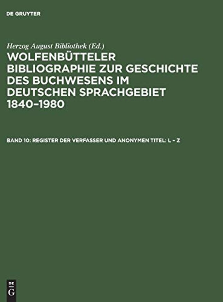 Register der Verfasser und anonymen Titel: L – Z