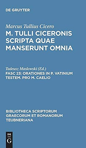 Orationes in P. Vatinium testem. Pro M. Caelio