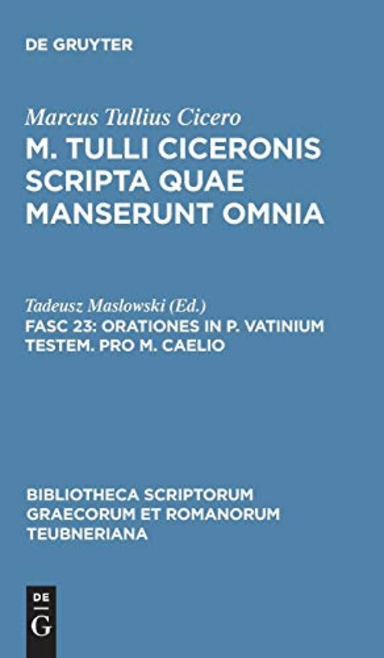 Orationes in P. Vatinium testem. Pro M. Caelio