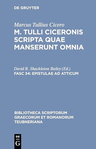 Epistulae ad Atticum – Vol. I. Libri I–VIII
