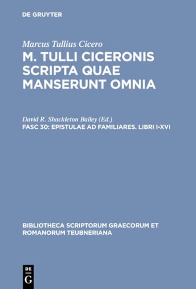 Epistulae ad familiares. Libri I–XVI