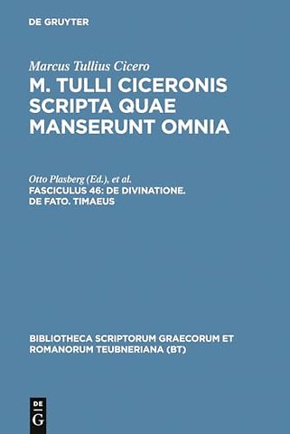 De divinatione. De fato. Timaeus
