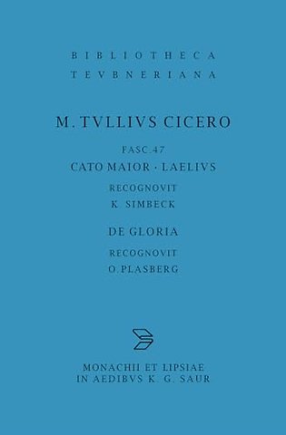 Cato maior. Laelius. De gloria