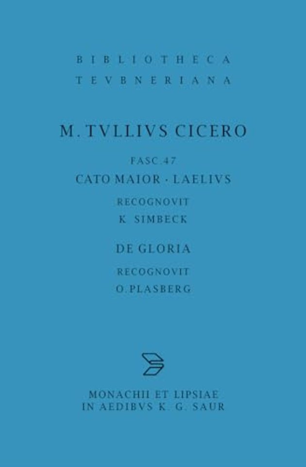 Cato maior. Laelius. De gloria
