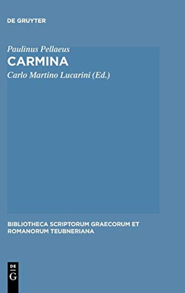 Carmina – Accedunt duo carmina ex Cod. Vat. Urb. 533