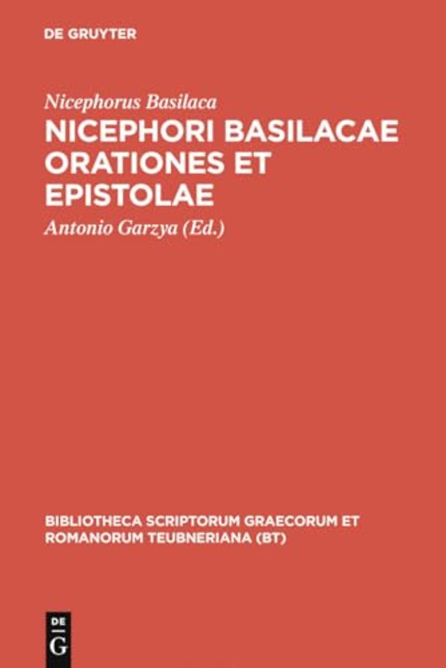 Nicephori Basilacae orationes et epistolae