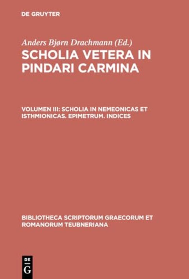 Scholia in Nemeonicas et Isthmionicas. Epimetrum. Indices