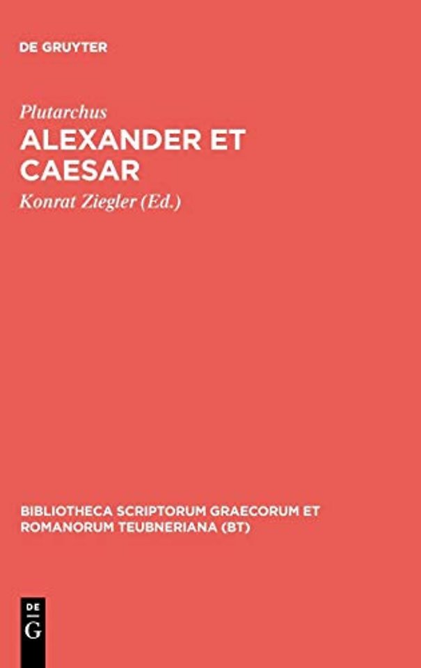 Alexander et Caesar – Aus: Plutarchi Vitae parallelae