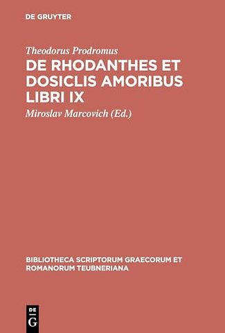 De Rhodanthes et Dosiclis amoribus libri IX