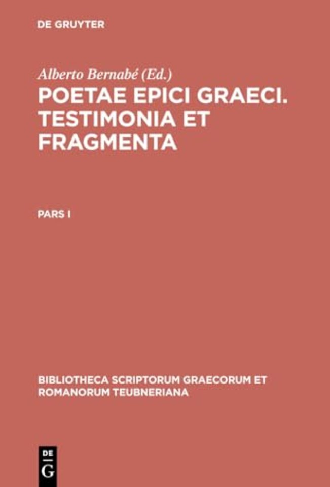 Poetae epici Graeci – Testimonia et fragmenta. Pars I