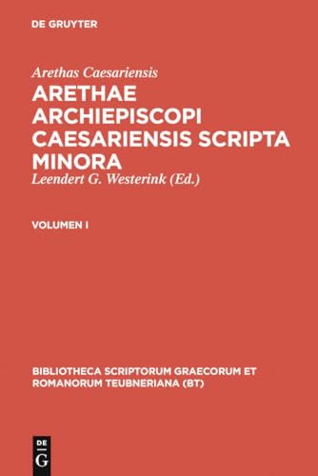 Arethae archiepiscopi Caesariensis scripta minor – Volumen I