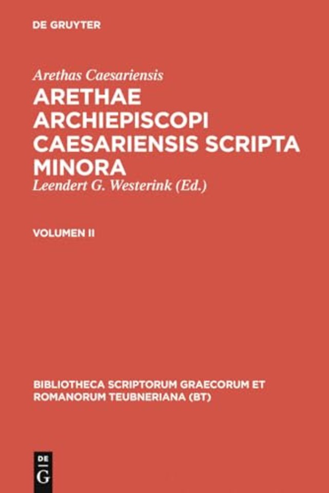 Arethae archiepiscopi Caesariensis scripta minor – Volumen II