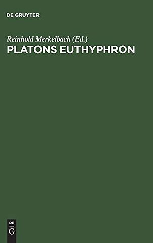 Platons Euthyphron – Griechisch und deutsch