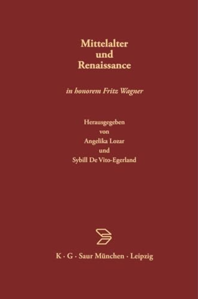 Mittelalter und Renaissance – In honorem Fritz Wagner