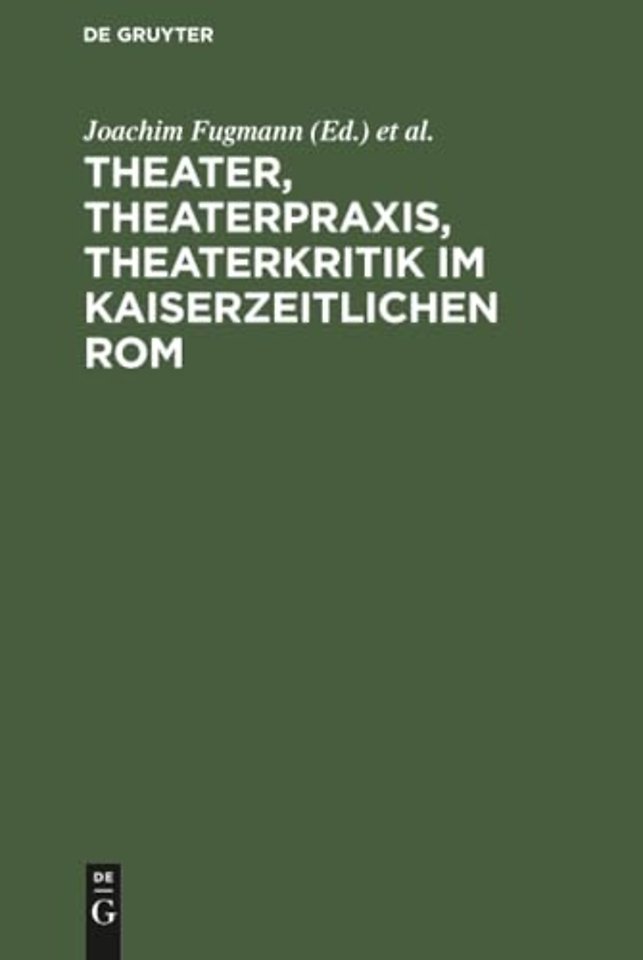 Theater, Theaterpraxis, Theaterkritik im kaiserz – Kolloquium anlässlich des 70. Geburtstages von Prof. Dr. Peter Lebrecht Schmidt, 24./25. Juli 200