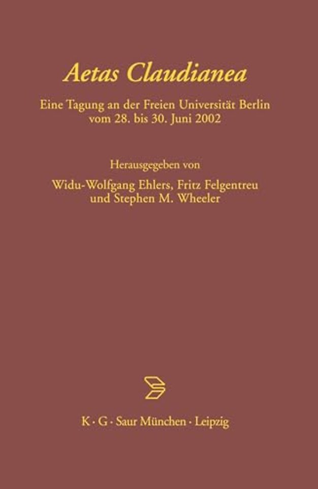 Aetas Claudianea – Eine Tagung an der Freien Universität Berlin vom 28. bis 30. Juni 2002