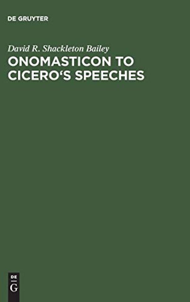 Onomasticon to Cicero`s Speeches