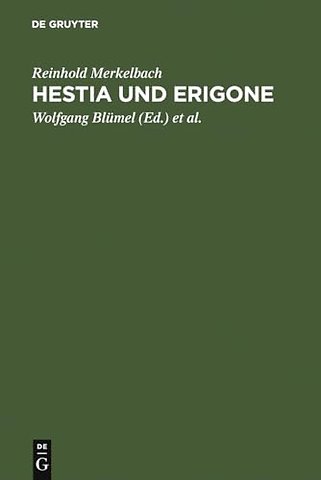 Hestia und Erigone – Vorträge und Aufsätze