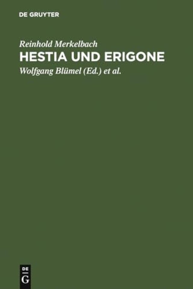 Hestia und Erigone – Vorträge und Aufsätze