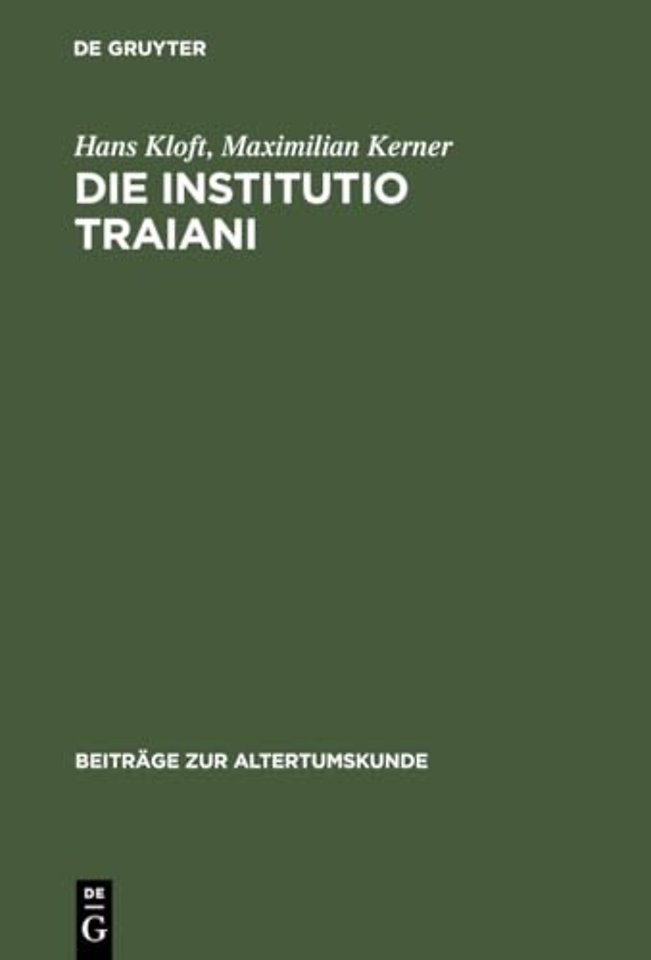 Die Institutio Traiani – Ein pseudo–plutarchischer Text im Mittelalter. Text – Kommentar – Zeitgenössischer Hintergrund