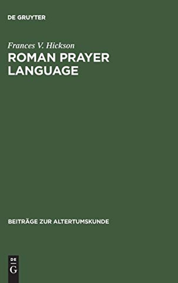 Roman Prayer Language – Livy and the Aeneid of Vergil