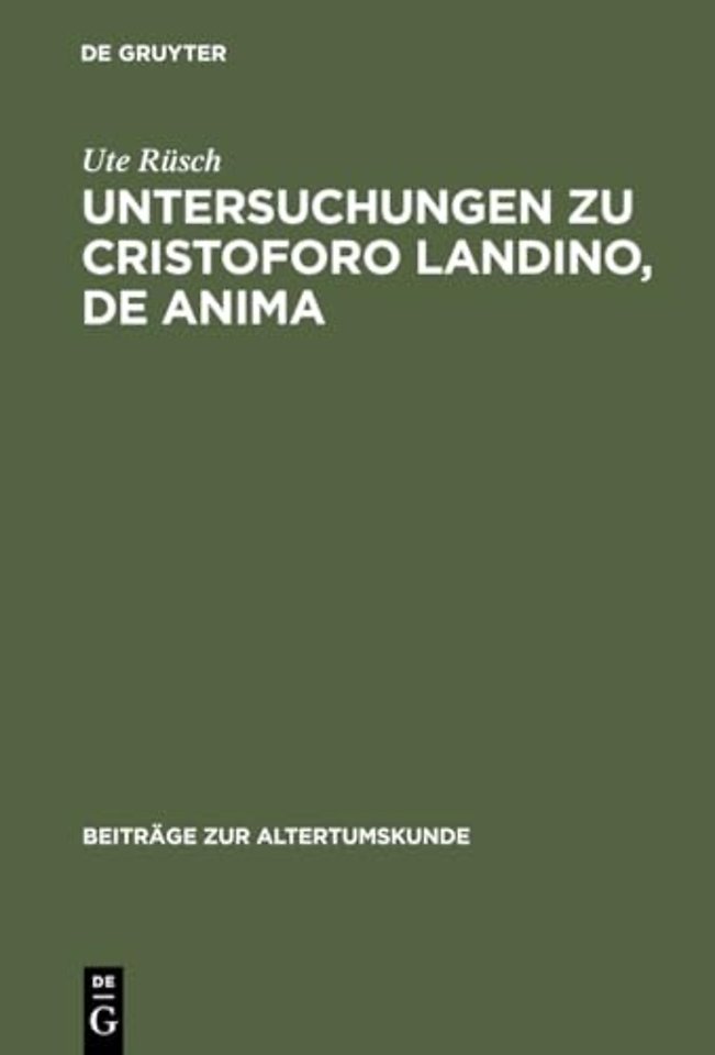 Untersuchungen Zu Cristoforo Landino, de Anima