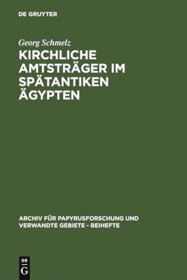 Kirchliche Amtstrager im spatantiken Agypten