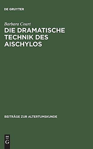 Die dramatische Technik des Aischylos