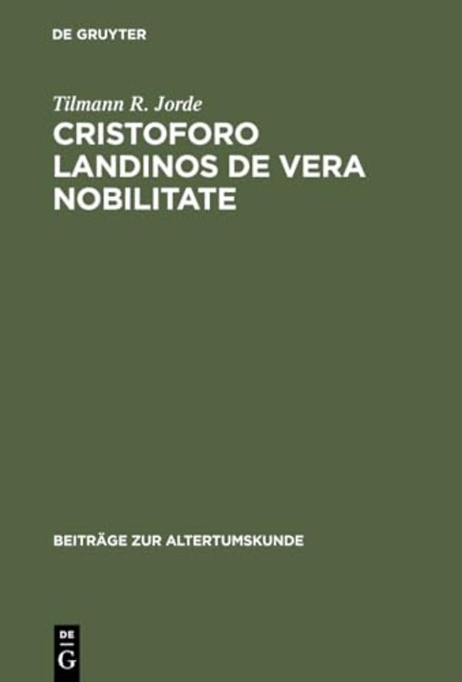 Cristoforo Landinos De vera nobilitate