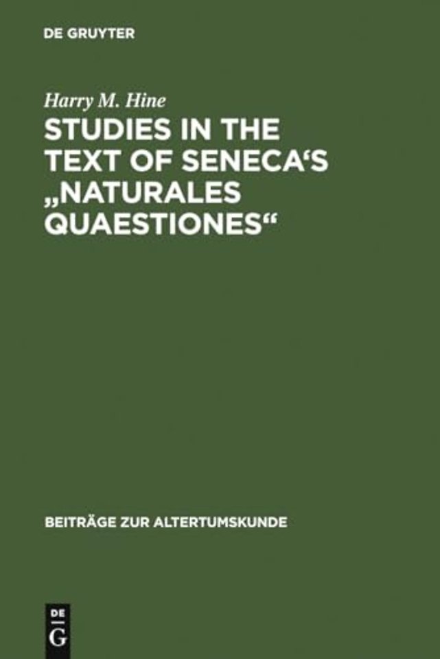 Studies in the Text of Seneca`s "Naturales Quaestiones"