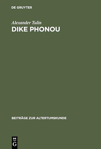 Dike Phonou – The Right of Prosecution and Attic Homicide Procedure