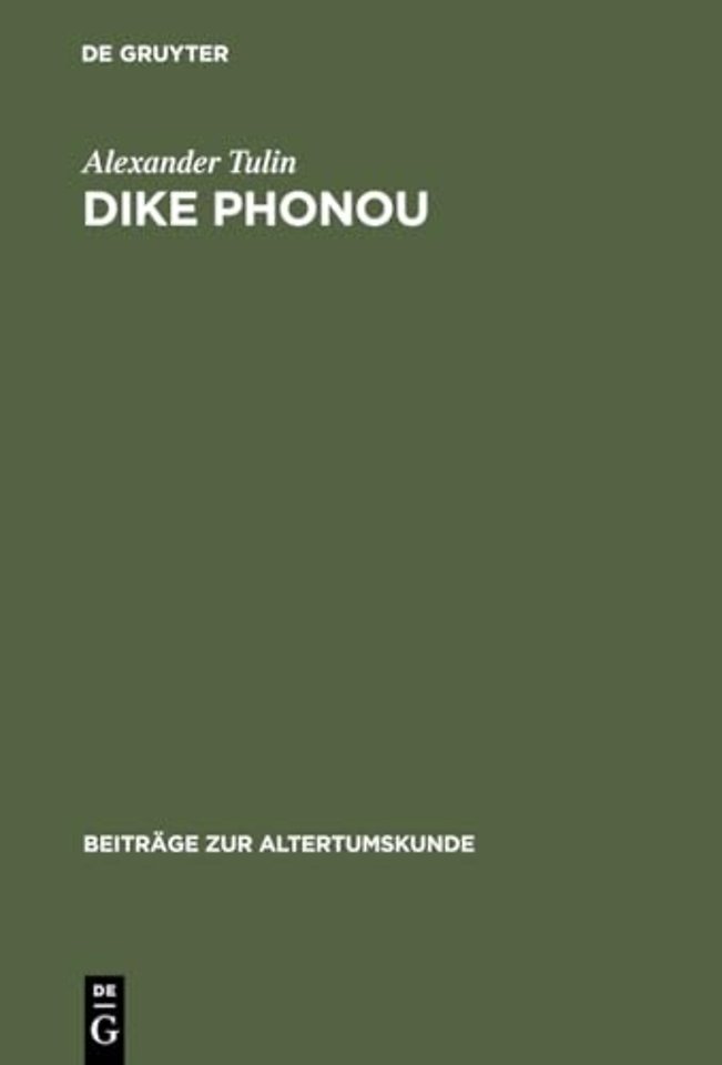Dike Phonou – The Right of Prosecution and Attic Homicide Procedure
