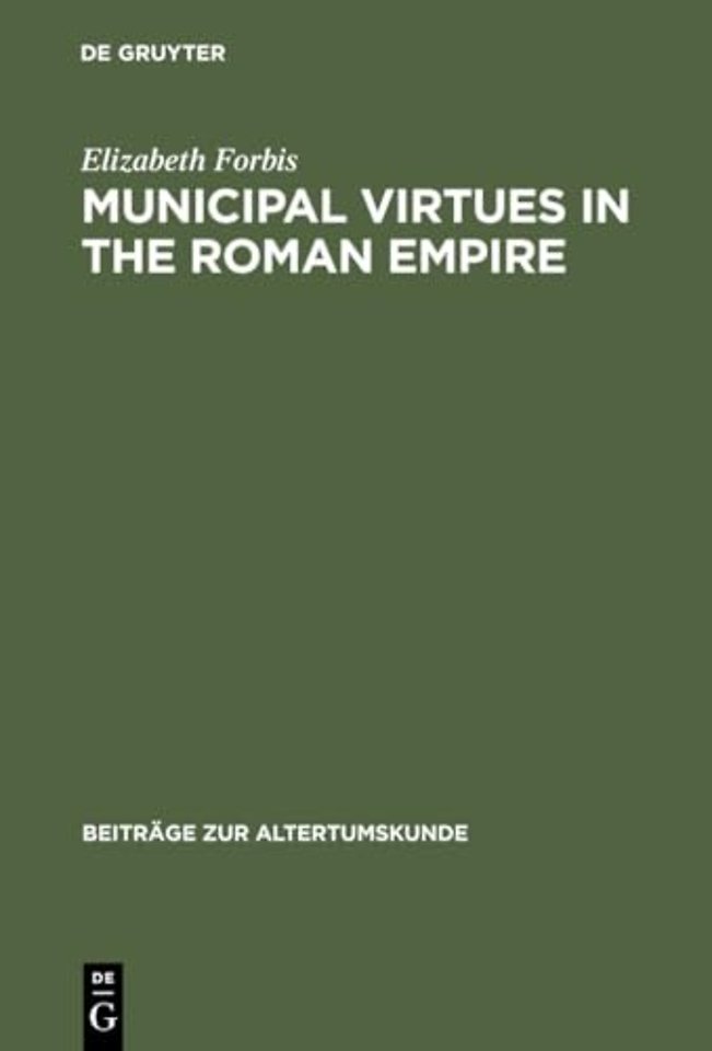 Municipal Virtues in the Roman Empire