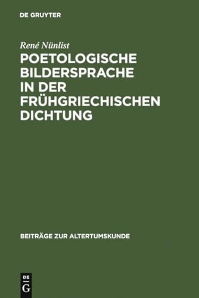 Poetologische Bildersprache in der frühgriechischen Dichtung